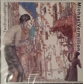 Michael Vermillion: Ten Stories High w/ Artwork