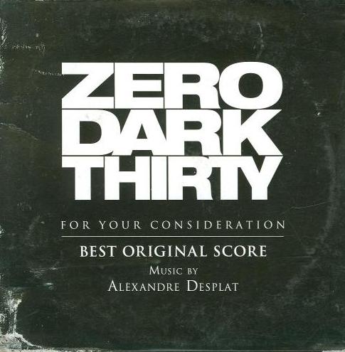 For Your Consideration: Zero Dark Thirty: Best Original Score Promo w/ Artwork