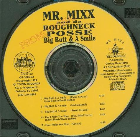Mr. Mixx And Da Roughneck Posse: Big Butt & A Smile Promo