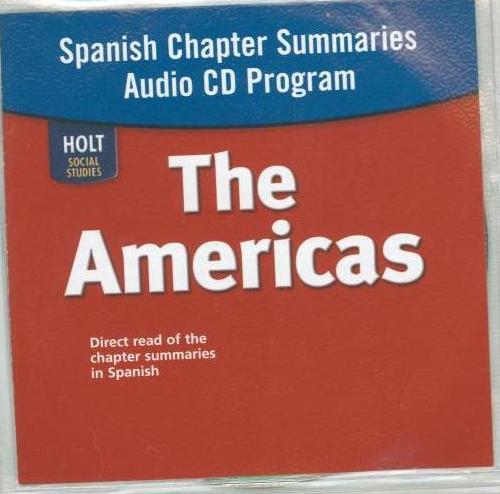Holt Social Studies: The Americas Spanish Chapter Summaries Audio CD Program