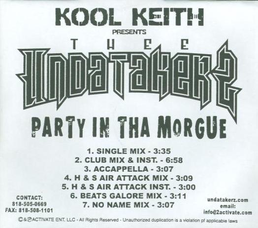 Kool Keith Presents Thee Undatakerz: Party In Tha Morgue Promo