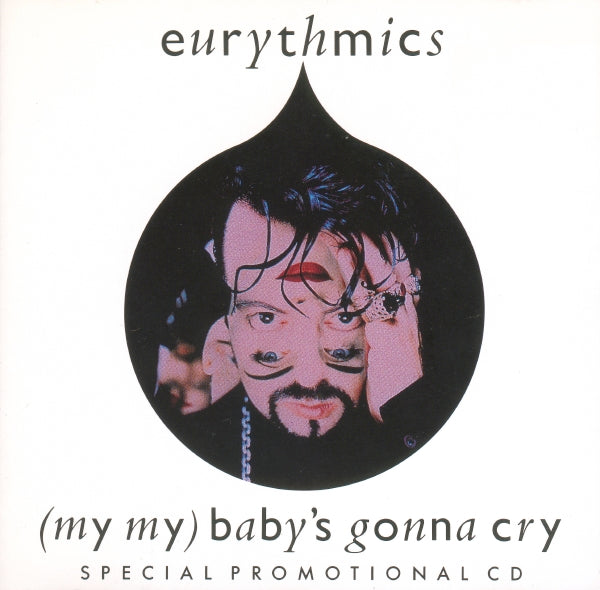 Eurythmics: (My My) Baby's Gonna Cry Special Promo w/ Artwork