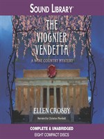 The Viognier Vendetta: A Wine Country Mystery Unabridged