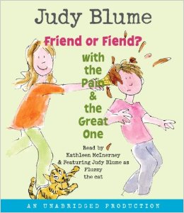 Friend Or Fiend? With The Pain And The Great One Unabridged