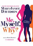 Me, Myself And Why? Unabridged