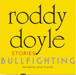 Bullfighting: Stories Unabridged