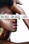 Secret Society Unabridged