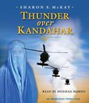 Thunder Over Kandahar Unabridged
