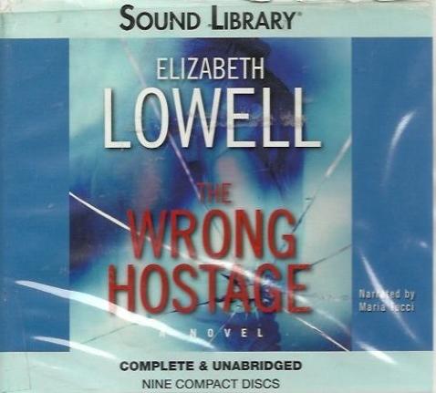 The Wrong Hostage Unabridged