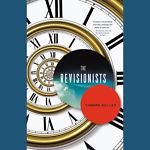 The Revisionists Unabridged