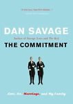 The Commitment: Love, Sex, Marriage, And My Family Unabridged - NeverDieMedia