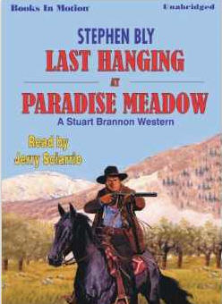 Last Hanging At Paradise Meadow Unabridged