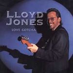 Lloyd Jones: Love Gotcha w/ Artwork