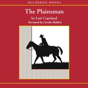 The Plainsman Unabridged