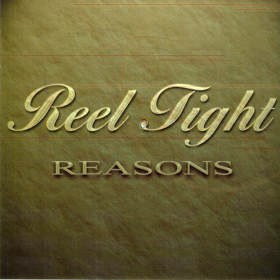 Reel Tight: Reasons Promo w/ Artwork