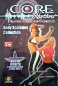 Core Rhythms: Dance Exercise Program: Body Sculpting Collection