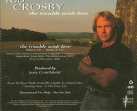 Rob Crosby: The Trouble With Love Promo w/ Artwork