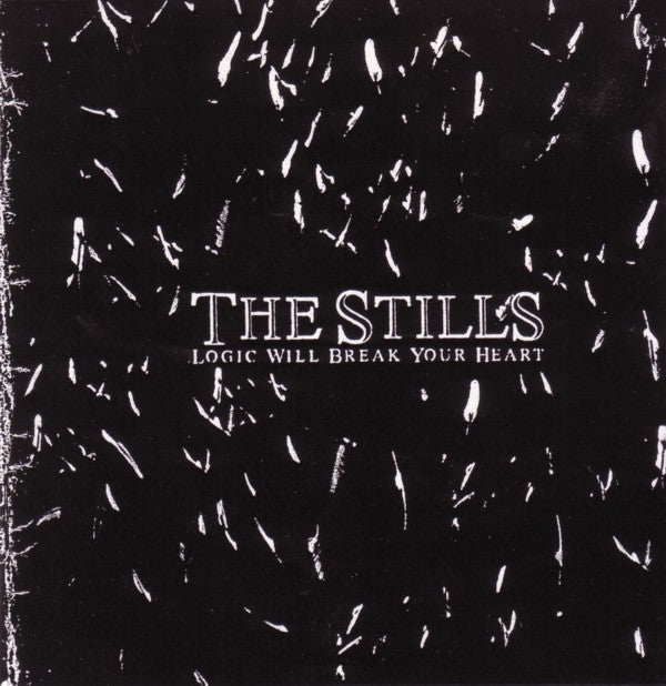 The Stills: Logic Will Break Your Heart Promo w/ Artwork