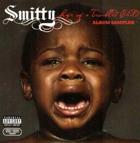 Smitty: Life Of A Troubled Child Album Sampler Promo w/ Artwork