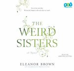 The Weird Sisters Unabridged