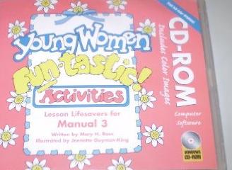 Young Women Fun-tastic Activities: Lesson Lifesavers For Manual 3