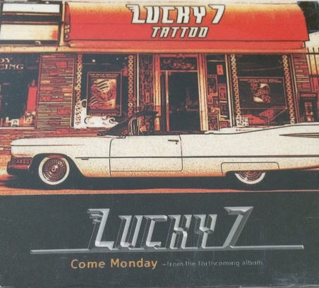 Lucky 7: Come Monday Promo w/ Artwork