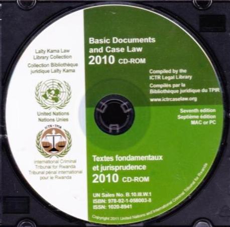 ICTR: Basic Documents And Case Law CD-ROM 2010