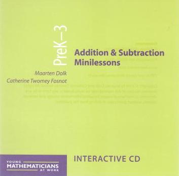 Addition & Subtraction Minilessons: Young Mathematicians At Work Grades PreK-3