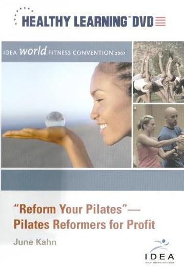 Healthy Learning: Reform Your Pilates: Pilates Reformers For Profit