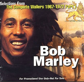 Bob Marley: Selections From The Complete Wailers 1967-1972: Part 1 Promo w/ Artwork