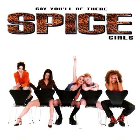 Spice Girls: Say You'll Be There Promo w/ Artwork