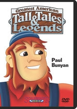 Greatest American Tall Tales & Legends: Paul Bunyan