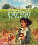 R My Name Is Rachel Unabridged - NeverDieMedia