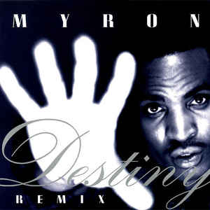 Myron: Destiny Remix Promo w/ Artwork