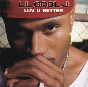 LL Cool J: Luv U Better Promo w/ Artwork