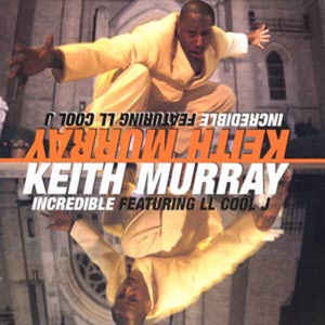Keith Murray: Incredible Promo w/ Artwork