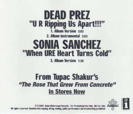 Dead Prez: U R Ripping Us Apart!!! / Sonia Sanchez: When Ure Heart Turns Cold Promo