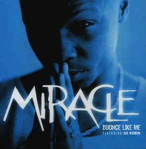 Miracle: Bounce Like Me Promo w/ Artwork