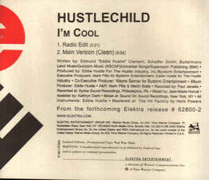 Hustlechild: I'm Cool Promo