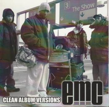 E.M.C. The Show: Clean Album Versions Promo w/ Artwork