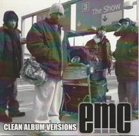 E.M.C. The Show: Clean Album Versions Promo w/ Artwork
