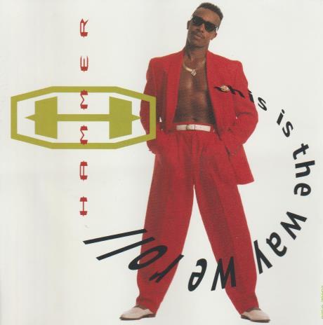 Hammer: This Is The Way We Roll Promo w/ Artwork