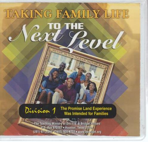 Taking Family Life To The Next Level: Division 1
