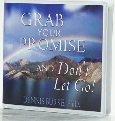 Grab Your Promise And Don't Let Go!