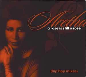 Aretha Franklin: A Rose Is Still A Rose: Hip Hop Mixes Promo w/ Artwork
