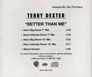 Terry Dexter: Better Than Me  PRO-CD-9948-R Promo