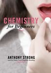 Chemistry For Beginners Unabridged