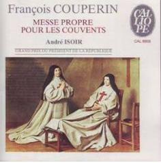 Francois Couperin: Andre Isoir: Messe Propre Pour Les Couvents w/ Artwork