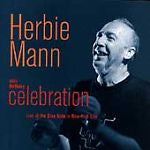 Herbie Mann: 65th Birthday Celebration: Live at the Blue Note in New York City w/ Artwork