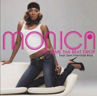 Monica: Everytime Tha Beat Drop 3trk Promo w/ Artwork